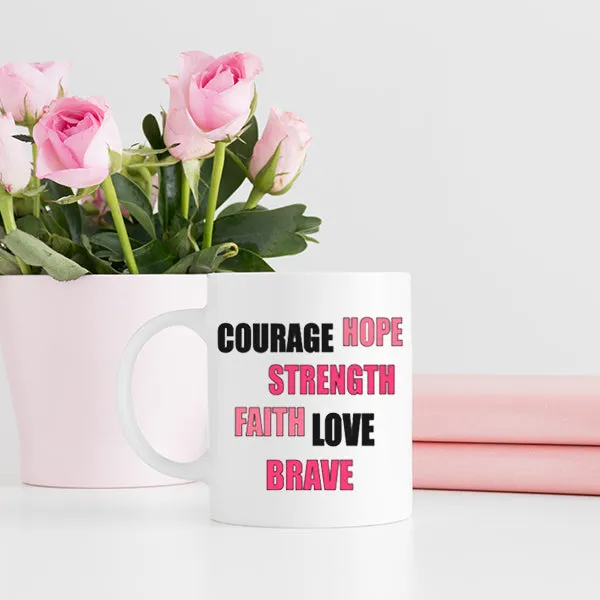 Courage and Love Breast Cancer Awareness Month Mug, 11 oz