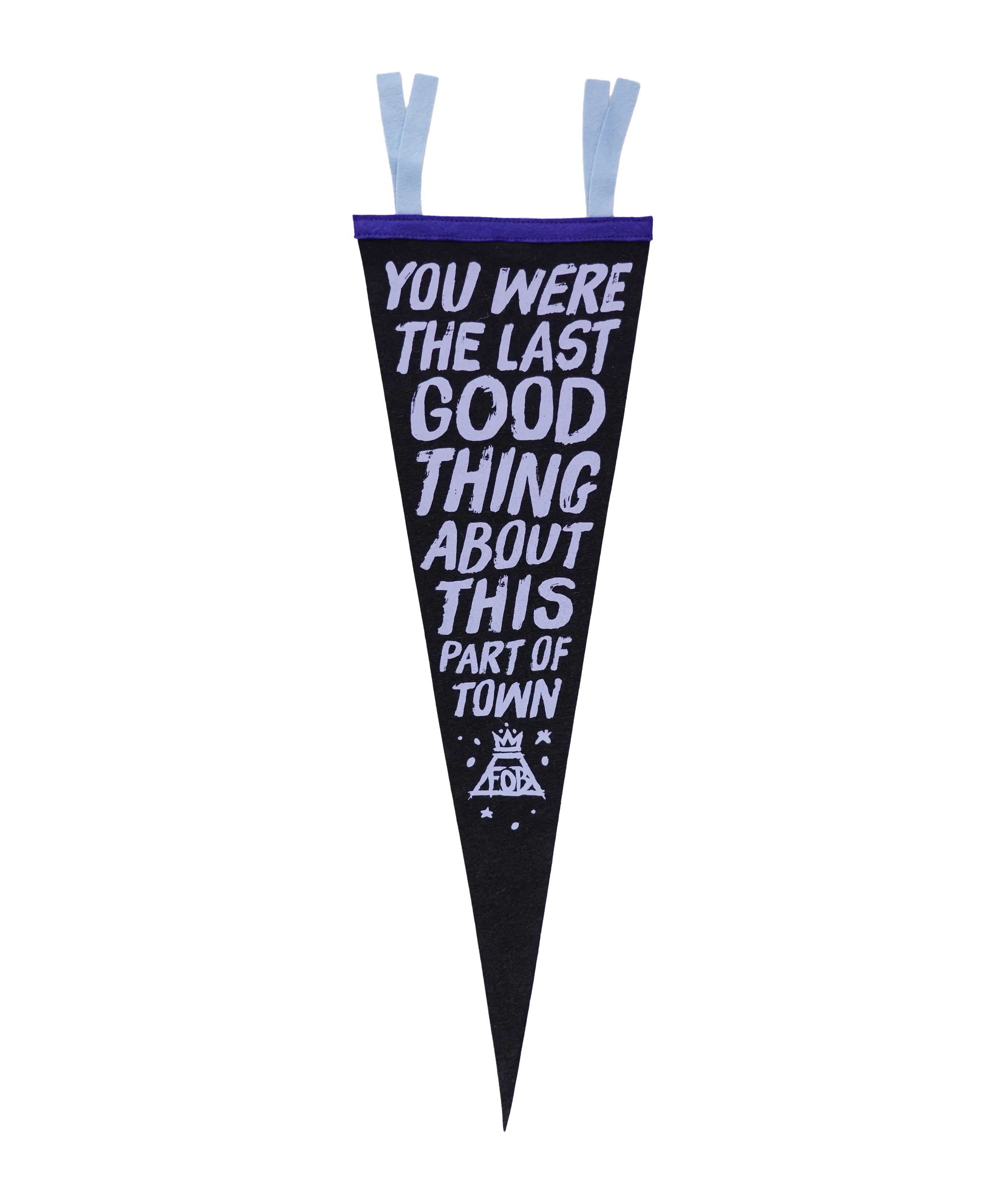 You Were The Last Good Thing Pennant • Fall Out Boy x Oxford Pennant